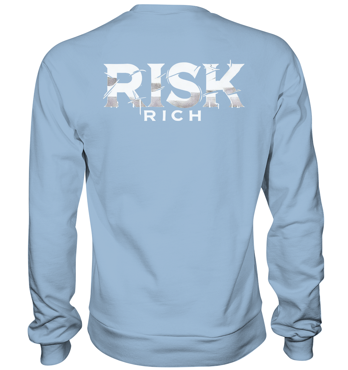 risk rich - Basic Sweatshirt