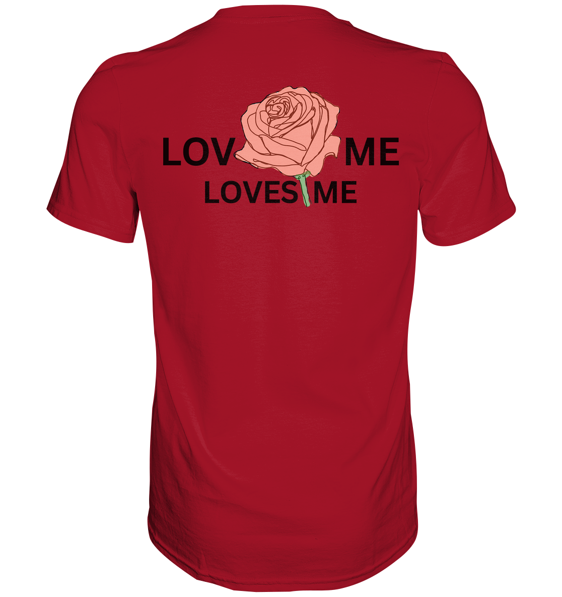 LOVES ME (Rote Rose) - Classic Shirt