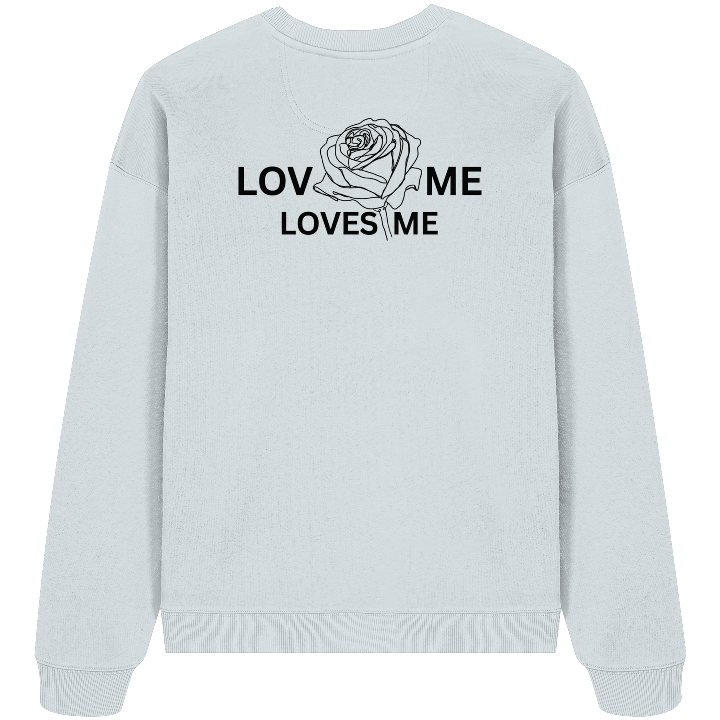 LOVES ME - Organic Oversize Sweatshirt