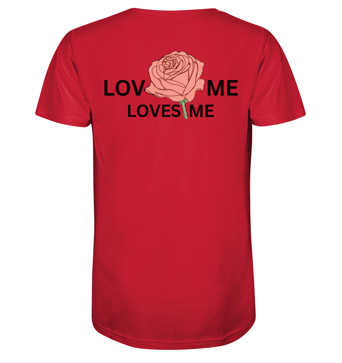 LOVES ME (Rote Rose) - Organic Shirt