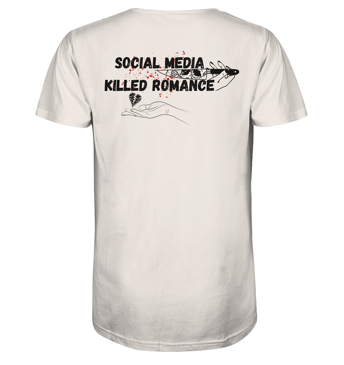 Social Media Killed Romance - Organic Shirt