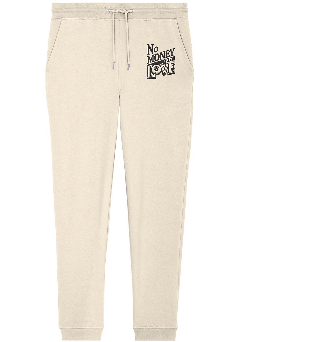 No Money but Love - Organic Jogger Pants