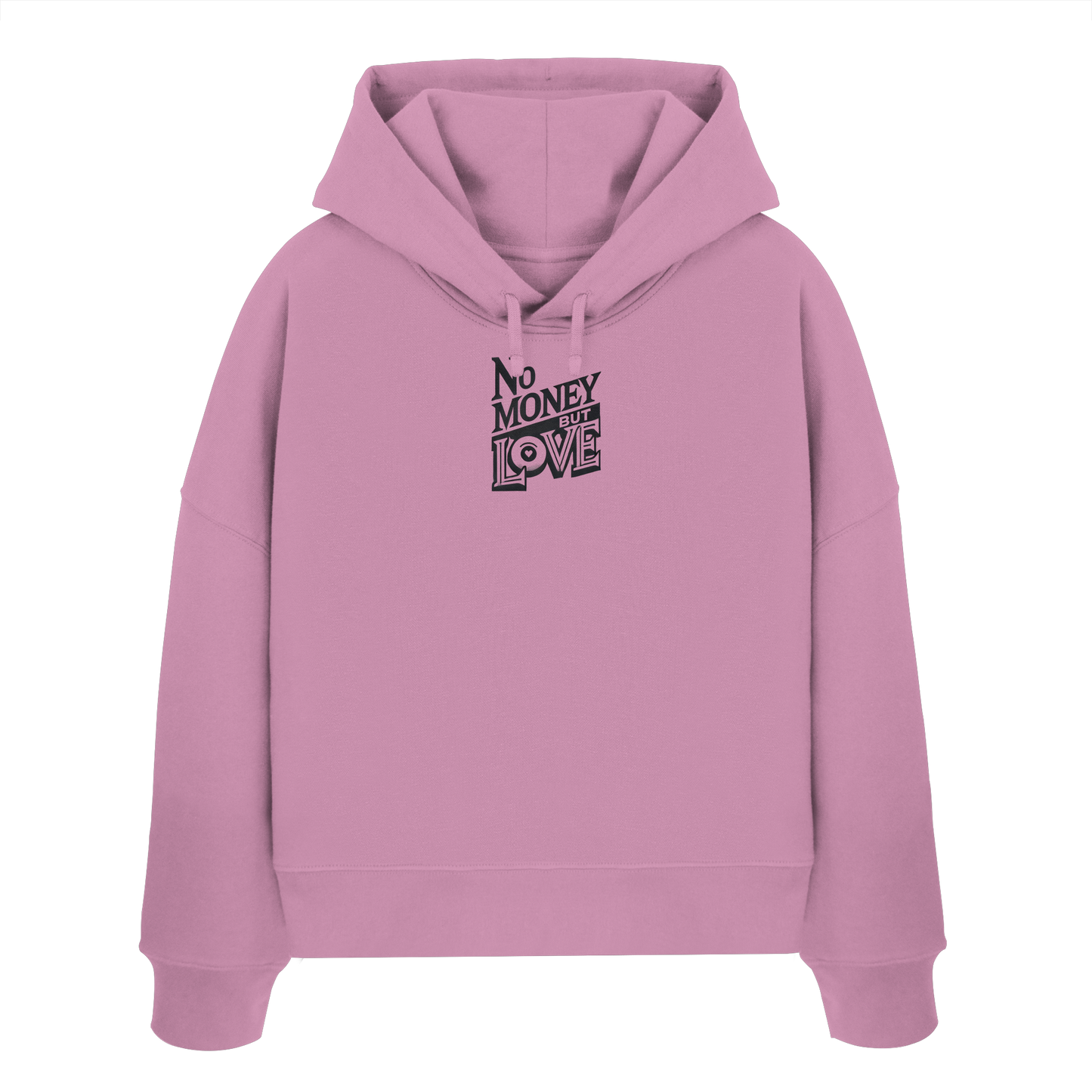 No Money but Love - Womens Organic Boxcut Hoodie