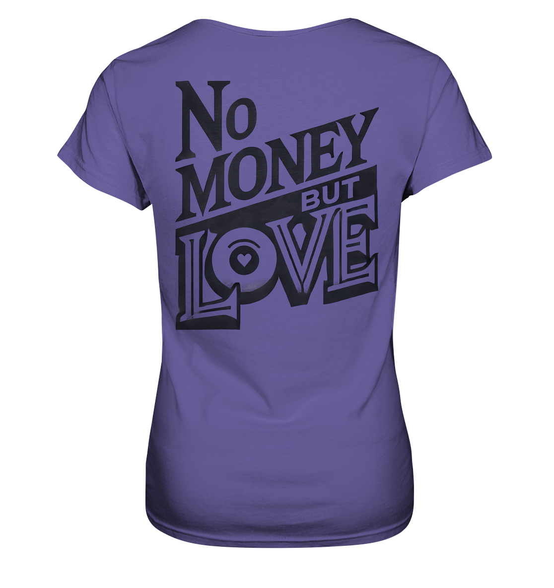No Money but Love - Ladies Premium Shirt