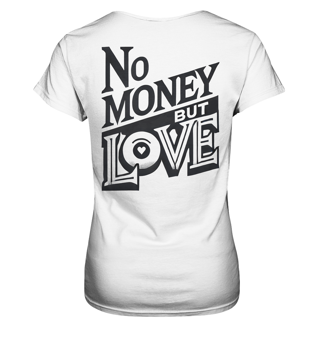 No Money but Love - Ladies Premium Shirt