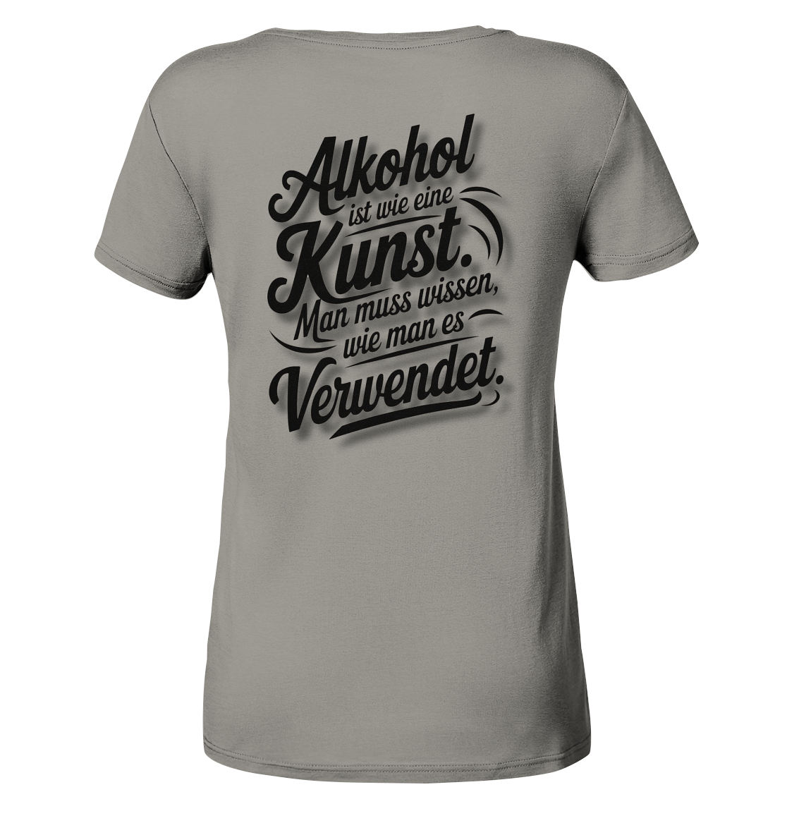 Alkohol ist wie Kunst - Ladies V-Neck Shirt