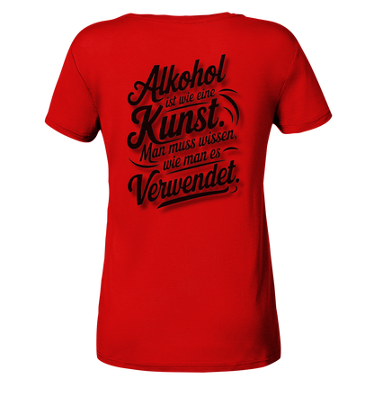 Alkohol ist wie Kunst - Ladies V-Neck Shirt