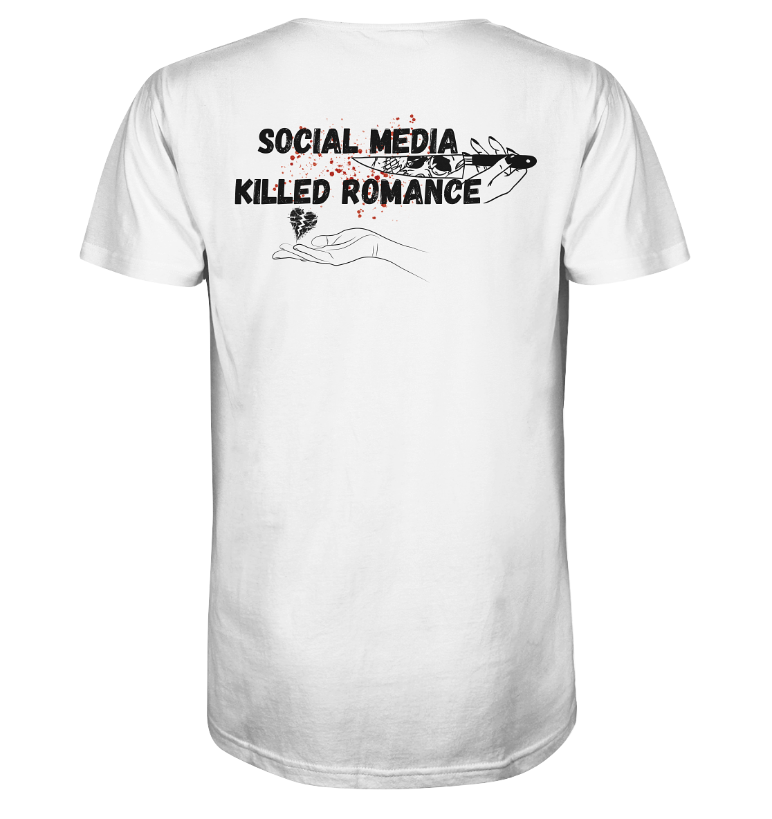 Social Media Killed Romance - Organic Shirt