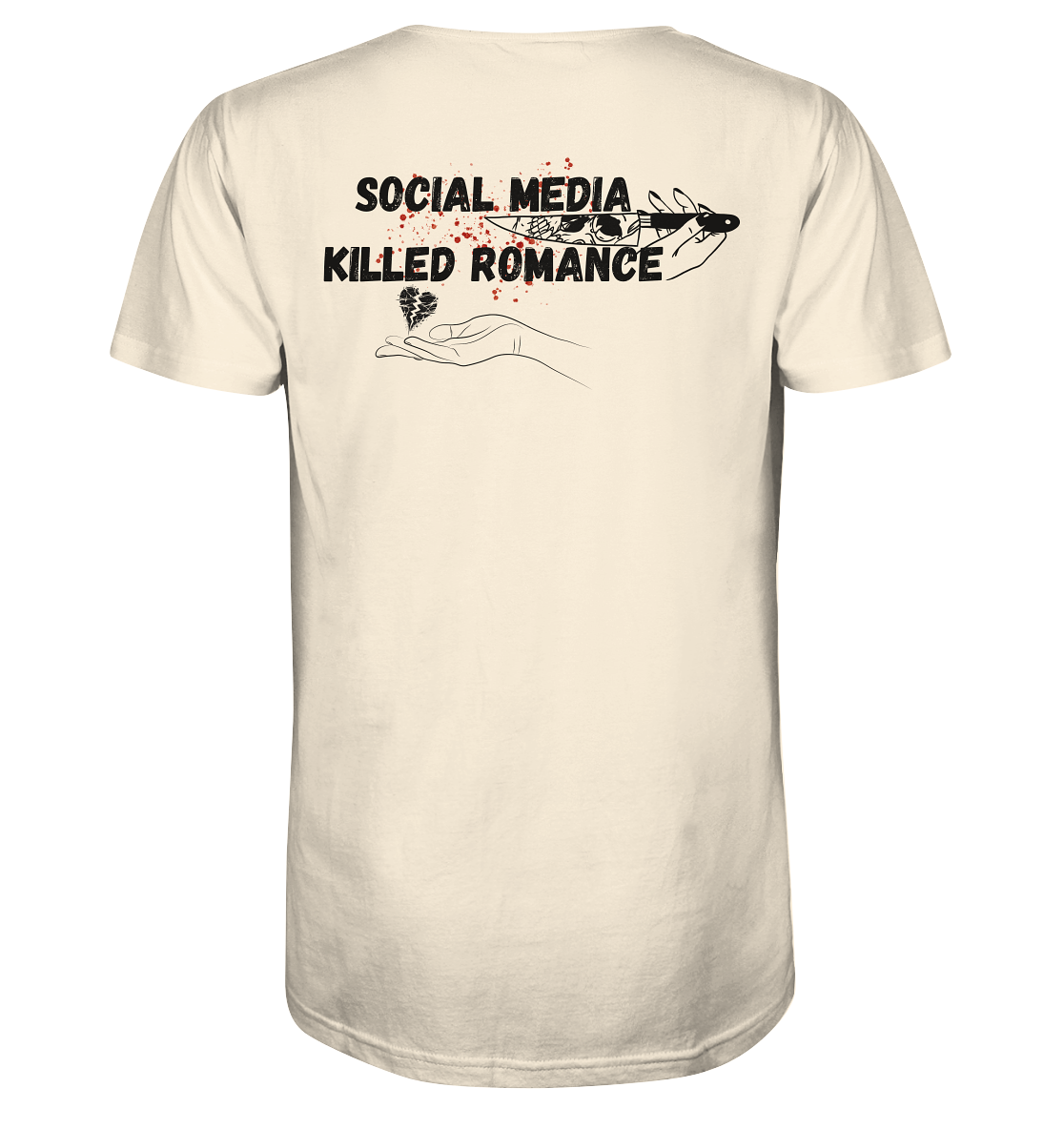 Social Media Killed Romance - Organic Shirt