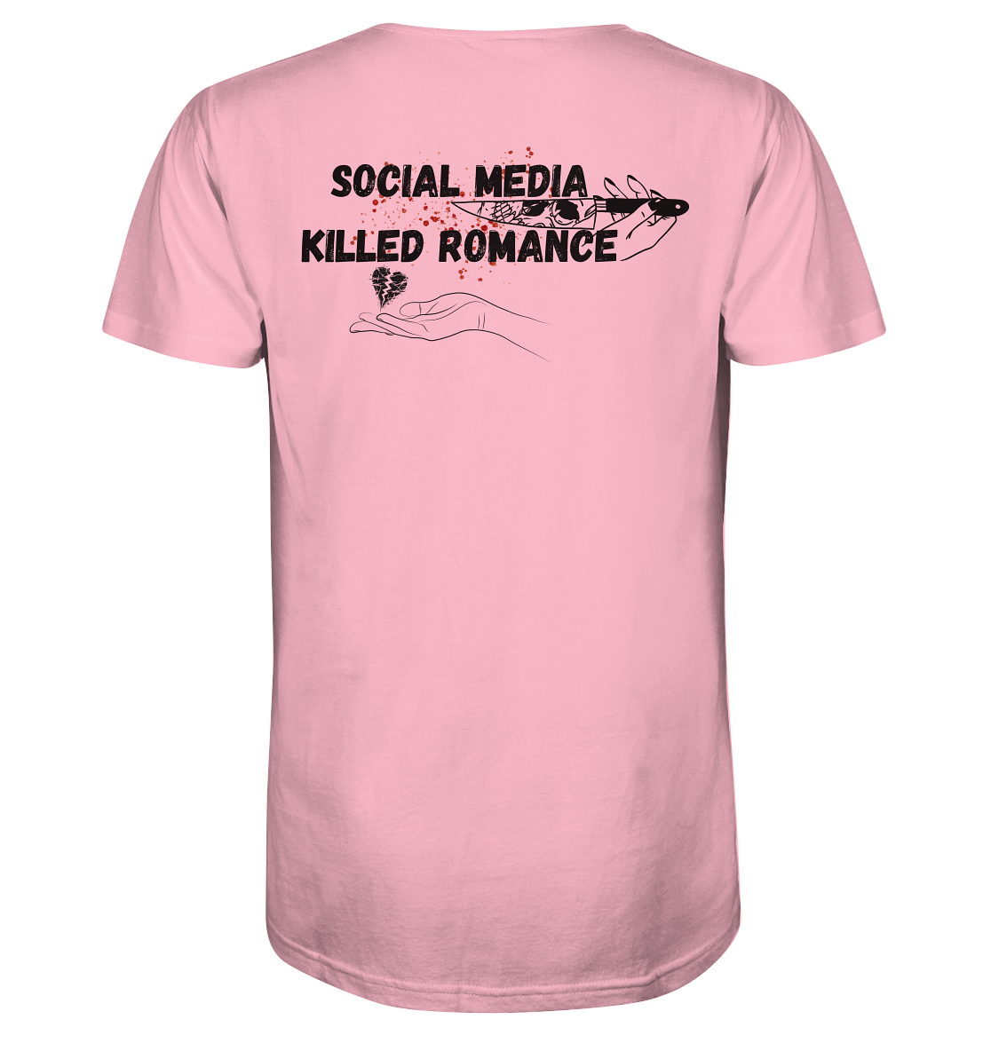 Social Media Killed Romance - Organic Shirt