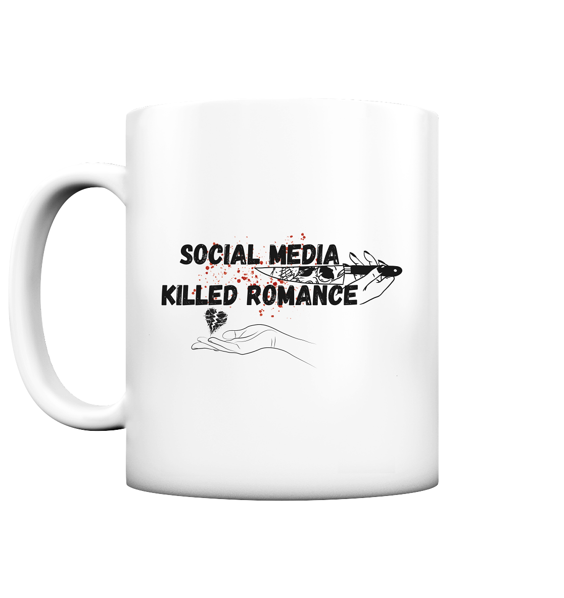 Social Media Killed Romance Tassen - Tasse matt