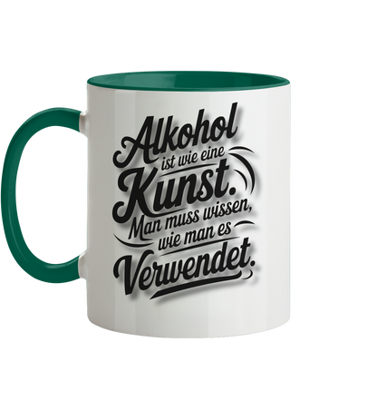 Alkohol ist wie Kunst Tasse - Tasse zweifarbig
