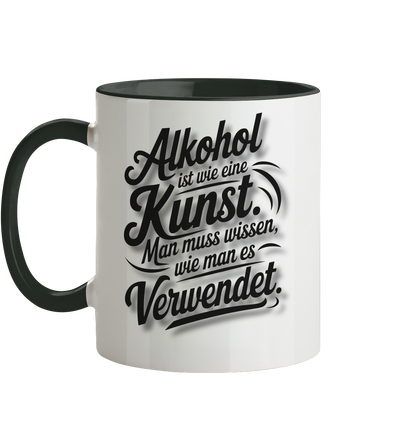 Alkohol ist wie Kunst Tasse - Tasse zweifarbig