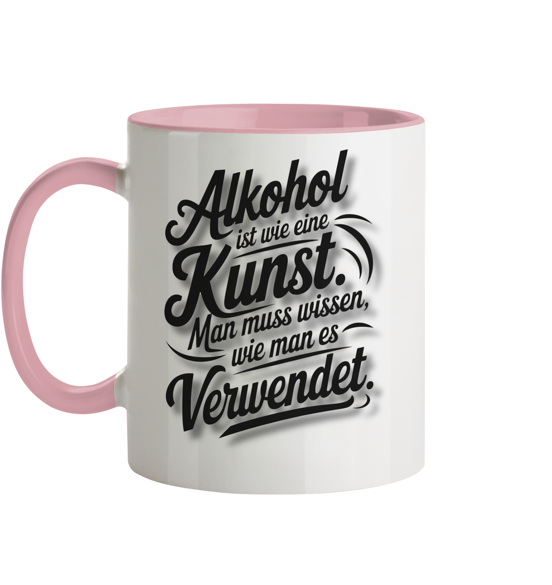 Alkohol ist wie Kunst Tasse - Tasse zweifarbig