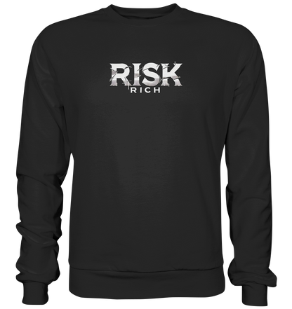risk rich - Basic Sweatshirt