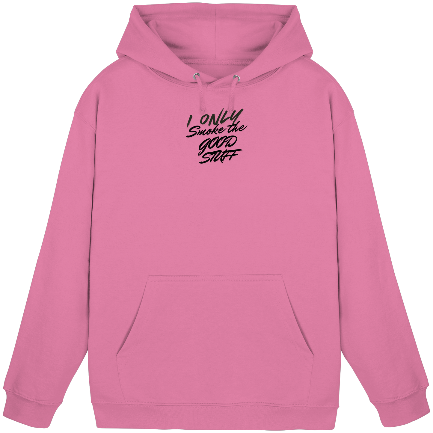 I only smoke the good Stuff - Basic Unisex Hoodie