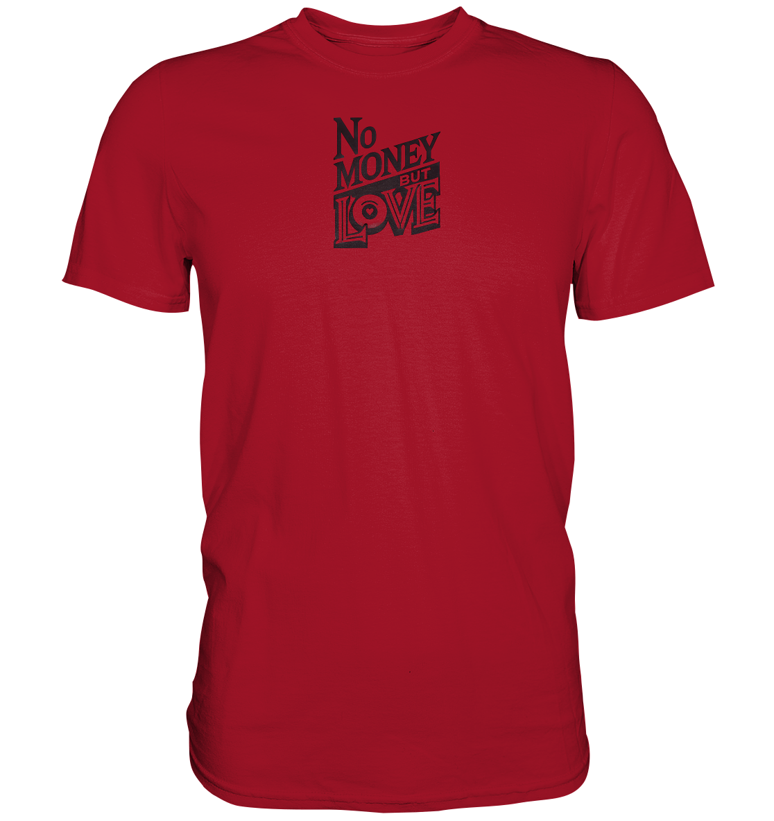 No Money nur Vorderseite - Classic Shirt