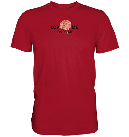 LOVES ME (Rote Rose) - Classic Shirt