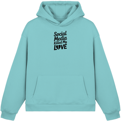 Social Media killed my Love - Fluffy Boxcut Hoodie