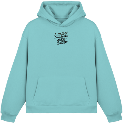 I only smoke the good Stuff - Fluffy Boxcut Hoodie