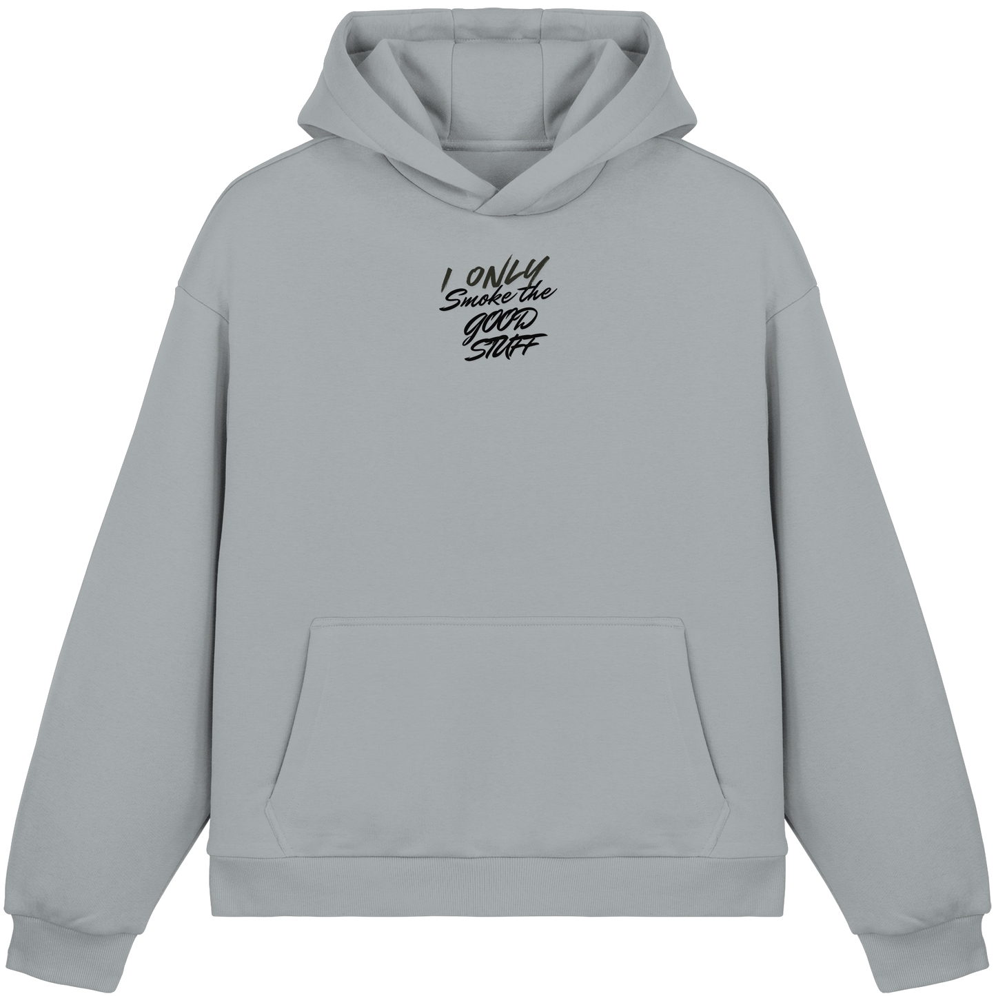 I only smoke the good Stuff - Fluffy Boxcut Hoodie