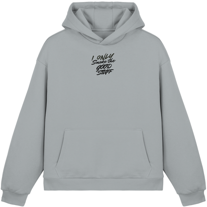 I only smoke the good Stuff - Fluffy Boxcut Hoodie