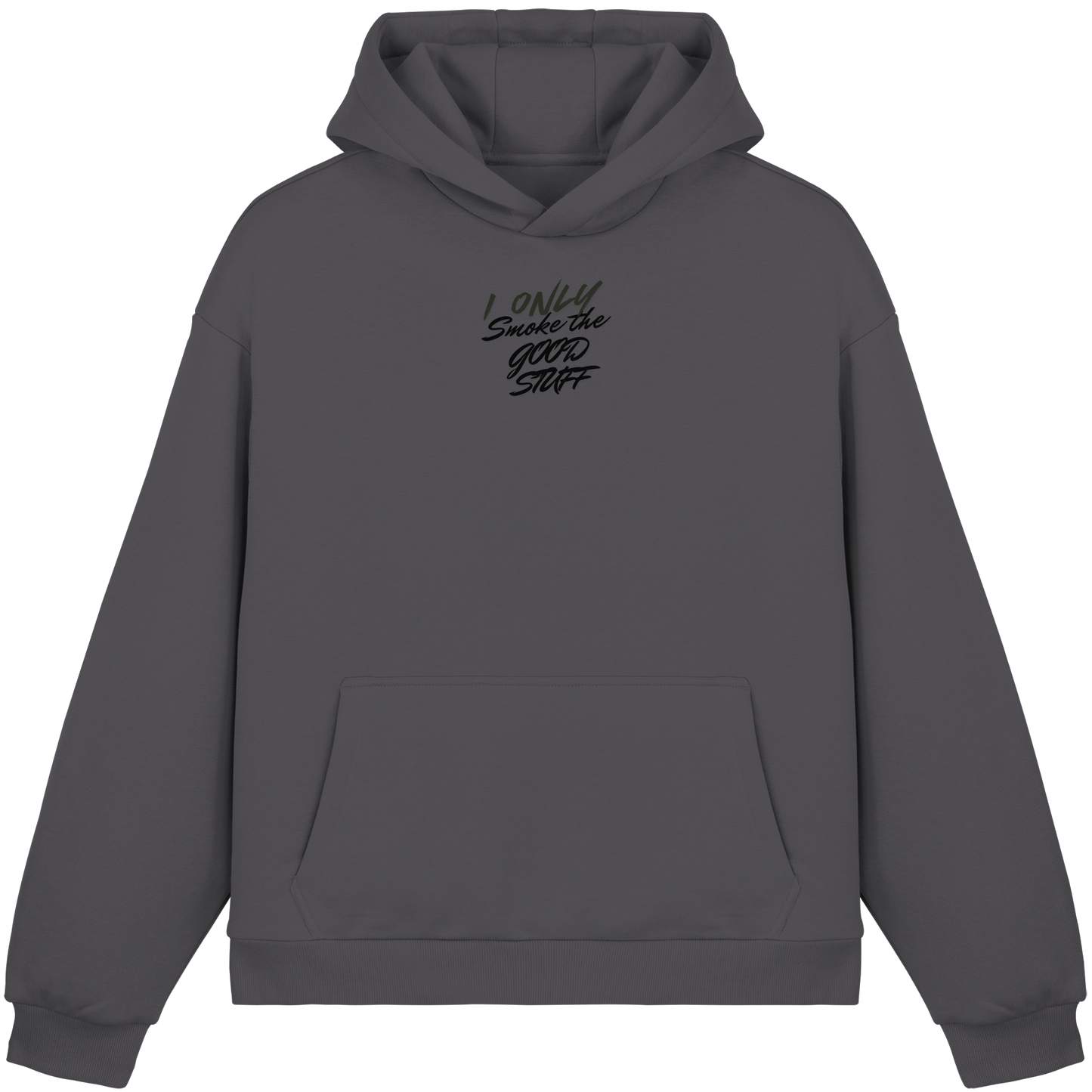 I only smoke the good Stuff - Fluffy Boxcut Hoodie
