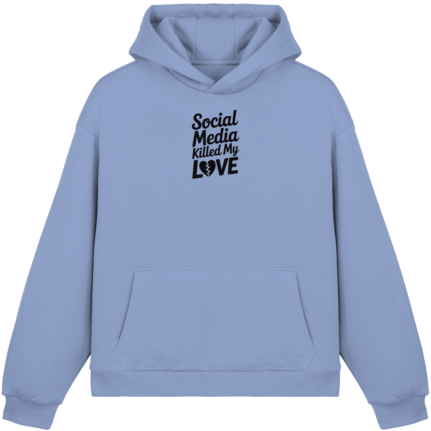 Social Media killed my Love - Fluffy Boxcut Hoodie
