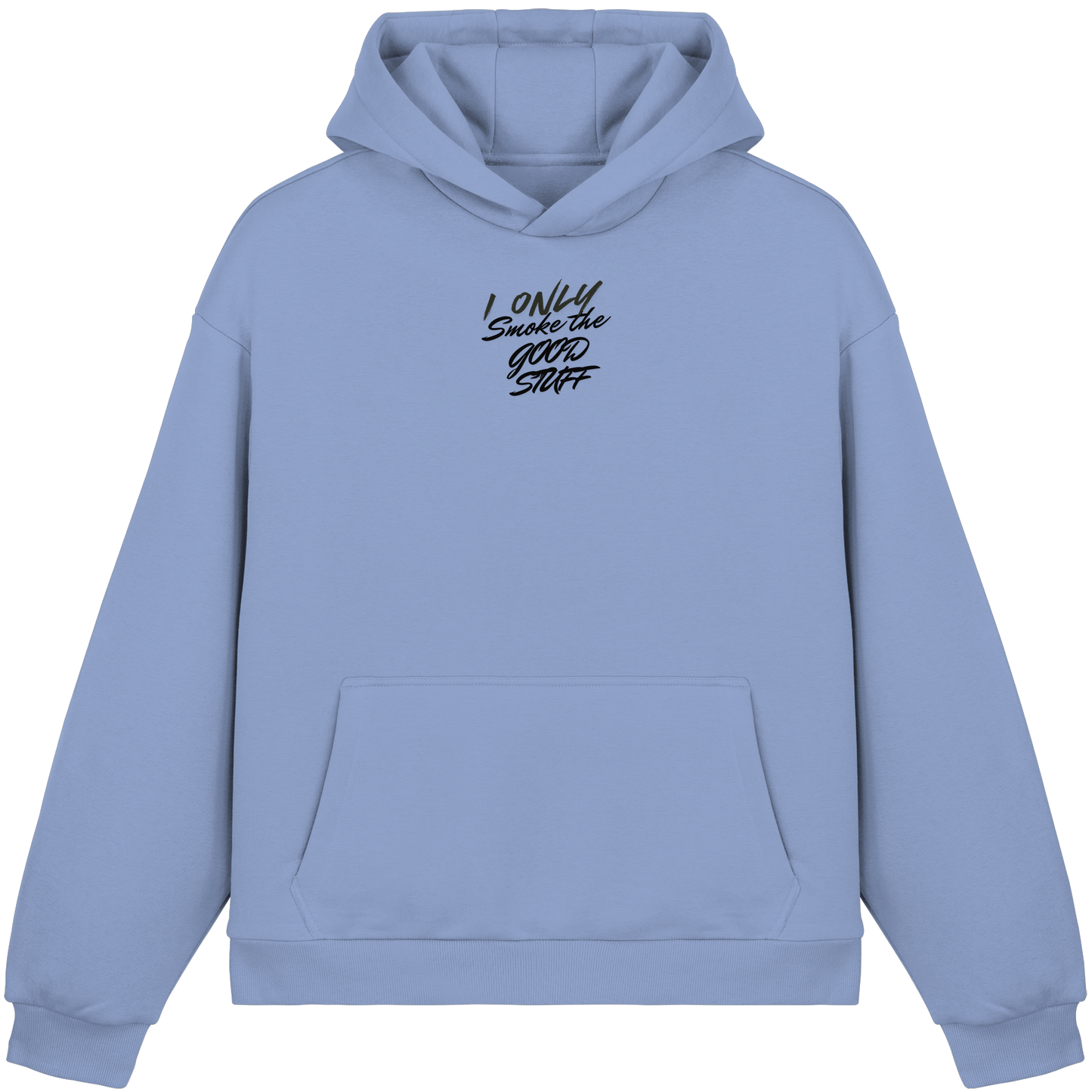 I only smoke the good Stuff - Fluffy Boxcut Hoodie