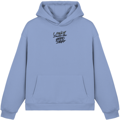 I only smoke the good Stuff - Fluffy Boxcut Hoodie