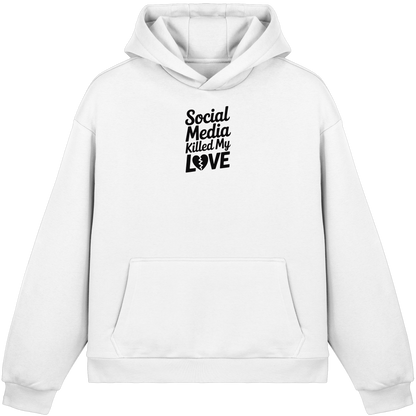 Social Media killed my Love - Fluffy Boxcut Hoodie