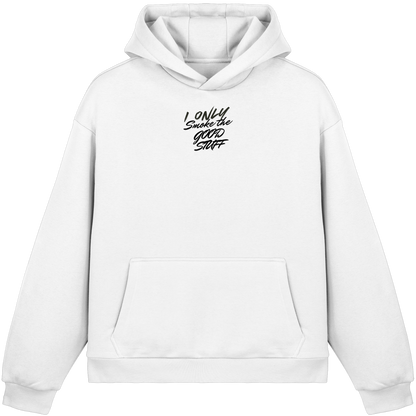 I only smoke the good Stuff - Fluffy Boxcut Hoodie