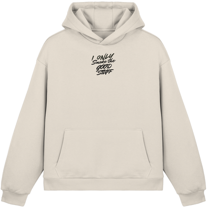 I only smoke the good Stuff - Fluffy Boxcut Hoodie