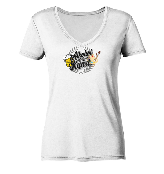 Alkohol ist wie Kunst - Ladies V-Neck Shirt