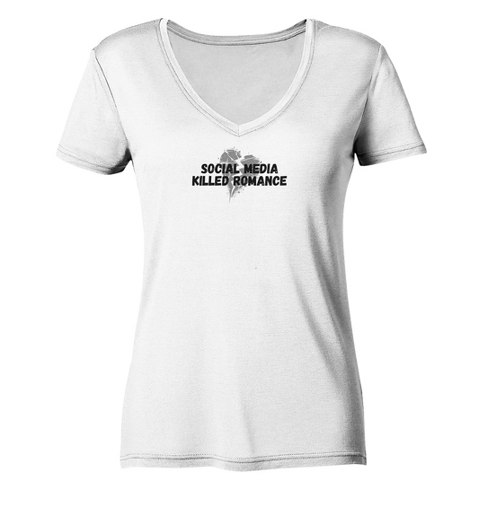 Social Media Killed Romance - Ladies V-Neck Shirt