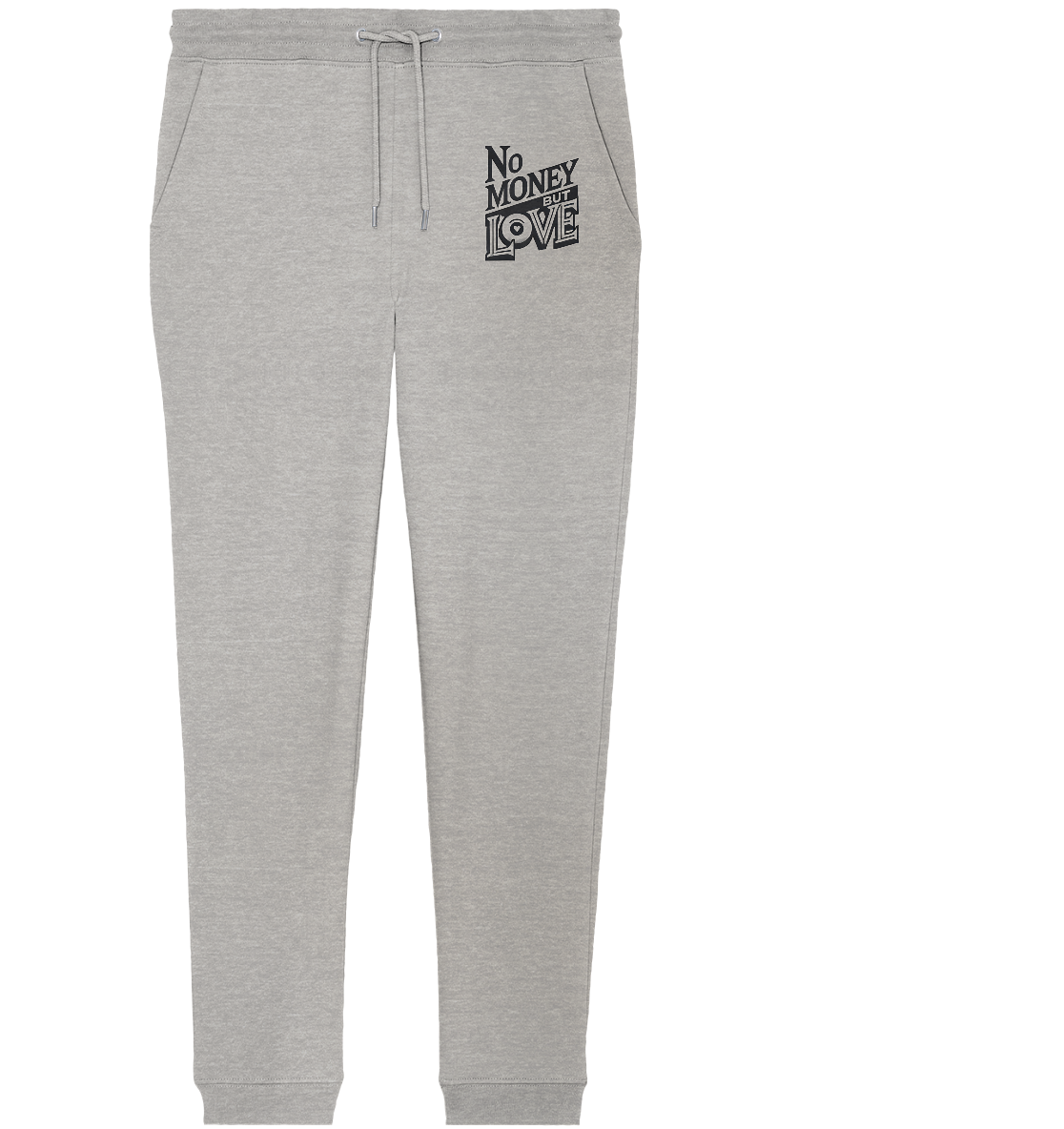 No Money but Love - Organic Jogger Pants