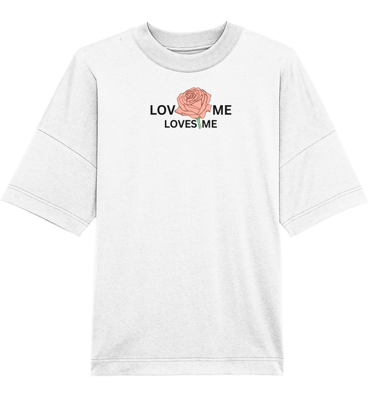 LOVES ME (Rote Rose) - Organic Oversize Shirt