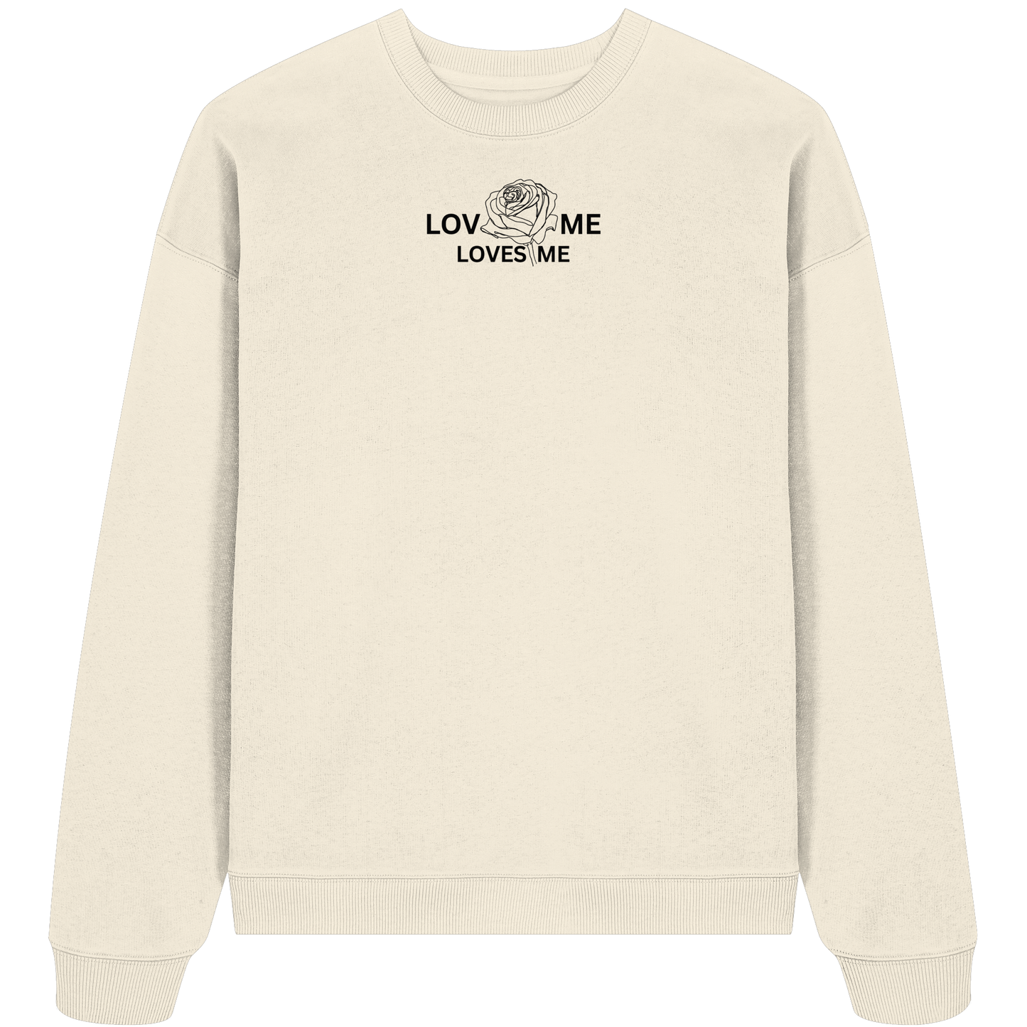 LOVES ME - Organic Oversize Sweatshirt