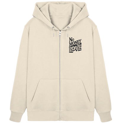No Money but Love - Organic Zipper