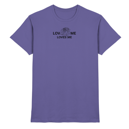 LOVES ME - Premium Shirt