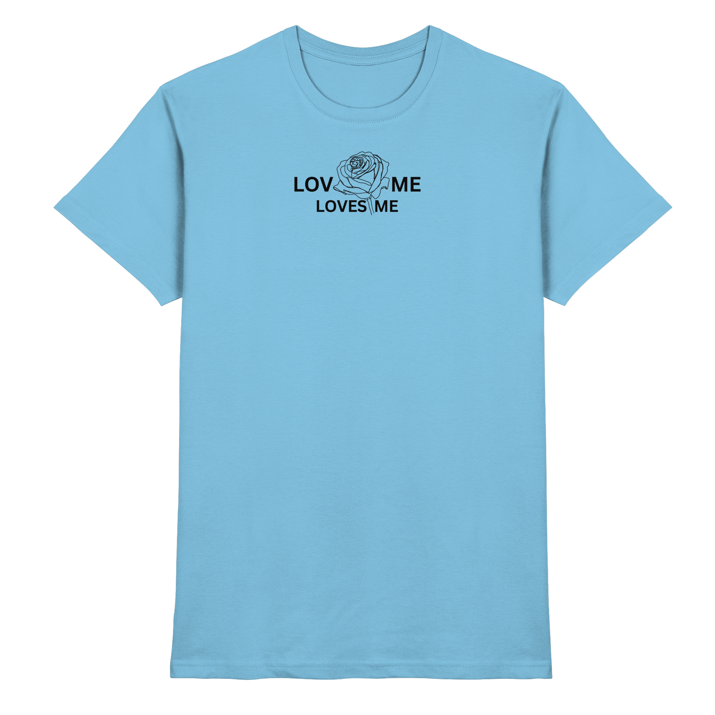 LOVES ME - Premium Shirt