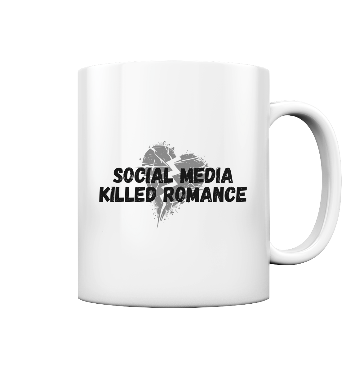 Social Media Killed Romance Tassen - Tasse glossy