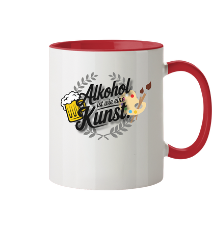 Alkohol ist wie Kunst Tasse - Tasse zweifarbig