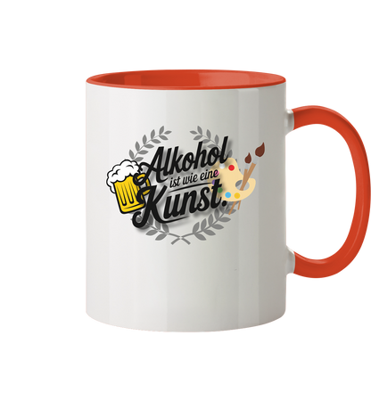 Alkohol ist wie Kunst Tasse - Tasse zweifarbig