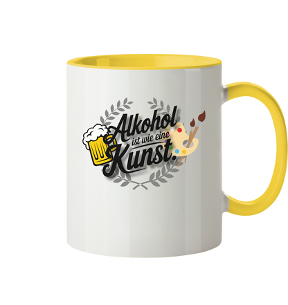 Alkohol ist wie Kunst Tasse - Tasse zweifarbig