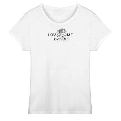 LOVES ME - Womens Roll-Up T-Shirt